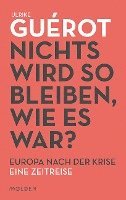 Nichts wird so bleiben, wie es war?