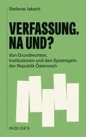 Stefanie Jaksch, Stiftung Forum Verfassung - Verfassung. Na und?, Inbunden
