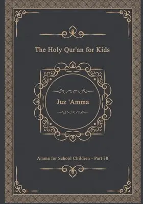 The Holy Qur'an for Kids - Juz 'Amma - Amma for School Children - Part 30
