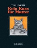 Kein Kuss f�r Mutter