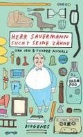 Herr Sauermann sucht seine Zähne