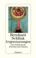 Bernhard Schlink - Vergewisserungen, Inbunden