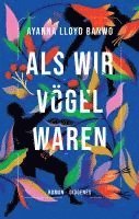 Als wir Vgel waren