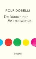 Rolf Dobelli - Das können nur Sie beantworten, Inbunden. Tillgänglighet: Lägg i varukorg