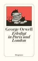 George Orwell - Erledigt in Paris und London, Häftad