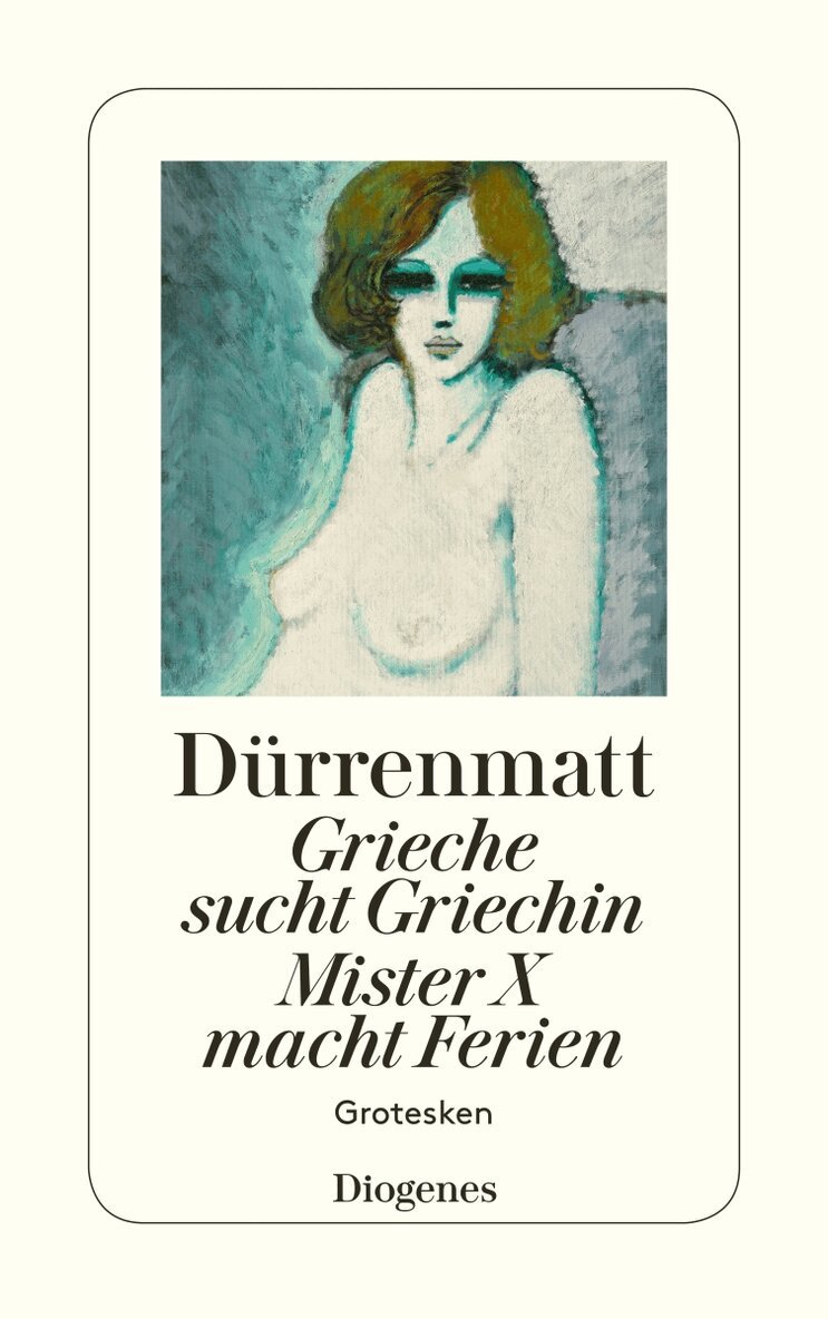 Friedrich Dürrenmatt - Grieche sucht Griechin. Mister X macht Ferien. Nachrichten über den Stand des Zeitungswesens in der Steinzeit, Häftad