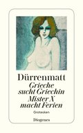 Grieche sucht Griechin. Mister X macht Ferien. Nachrichten �ber den Stand des Zeitungswesens in der Steinzeit