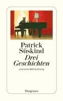 Patrick Süskind - Drei Geschichten und eine Betrachtung, Häftad