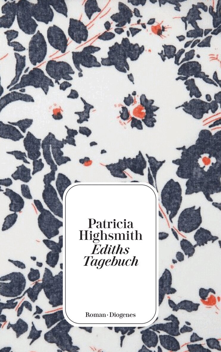 Patricia Highsmith - Ediths Tagebuch, Häftad