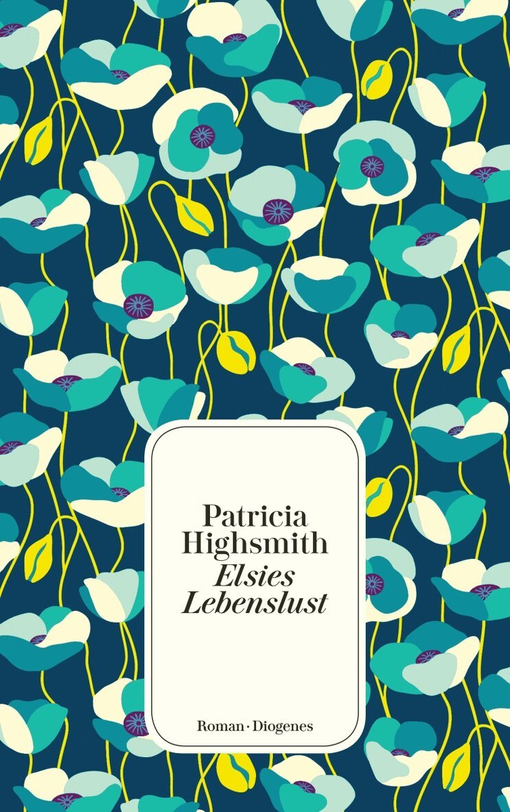 Patricia Highsmith - Elsies Lebenslust, Häftad