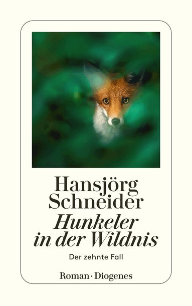 Hansjörg Schneider - Hunkeler in der Wildnis, Häftad
