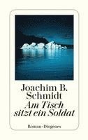 Am Tisch sitzt ein Soldat