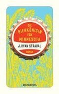 Die Bierkönigin von Minnesota