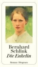 Bernhard Schlink - DIE ENKELIN, Kartonnage