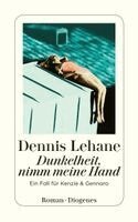 Dennis Lehane - Dunkelheit nimm meine Hand, Häftad