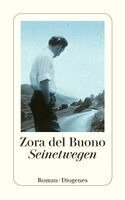 Zora del Buono - Seinetwegen, Häftad