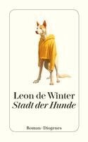 Leon De Winter - Stadt der Hunde, Häftad. Tillgänglighet: Lägg i varukorg