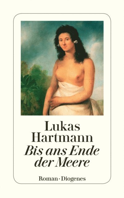 Lukas Hartmann - Bis ans Ende der Meere, E-bok