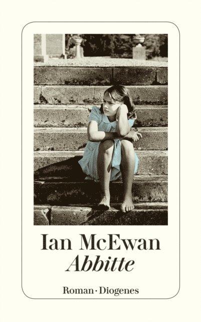 Ian McEwan - Abbitte, E-bok