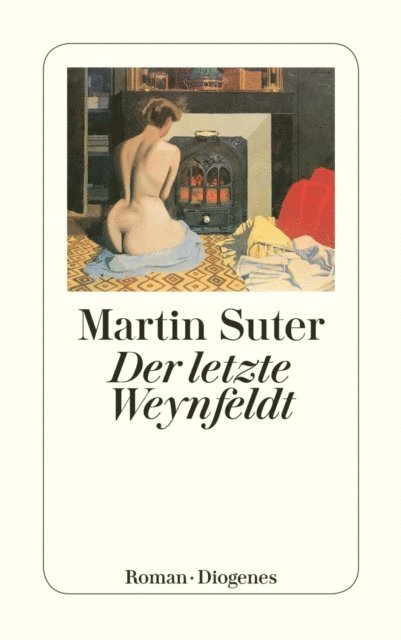 Martin Suter - Der letzte Weynfeldt, E-bok