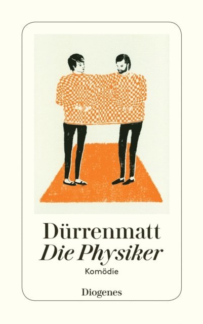 Friedrich Durrenmatt - Die Physiker, E-bok