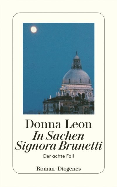 Donna Leon - In Sachen Signora Brunetti, E-bok