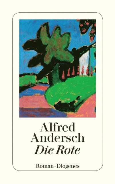 Alfred Andersch - Die Rote, E-bok
