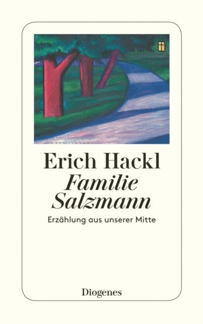 Erich Hackl - Familie Salzmann, E-bok