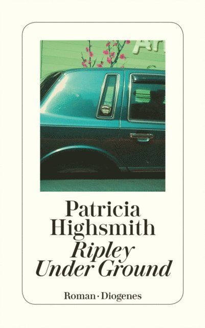 Patricia Highsmith, Paul Ingendaay - Ripley Under Ground, E-bok