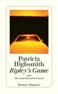 Ripley''s Game oder Der amerikanische Freund