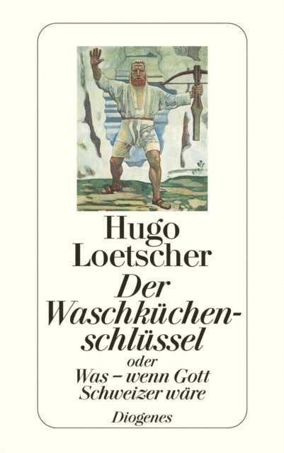 Hugo Loetscher - Der Waschküchenschlüssel, E-bok