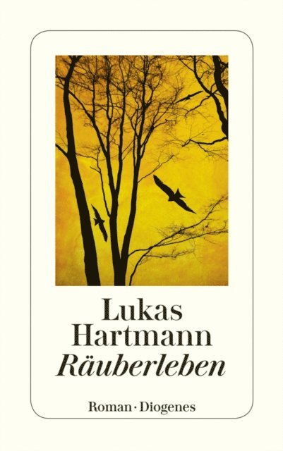 Lukas Hartmann - Räuberleben, E-bok
