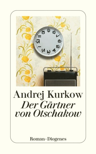 Andrej Kurkow - Der Gärtner von Otschakow, E-bok