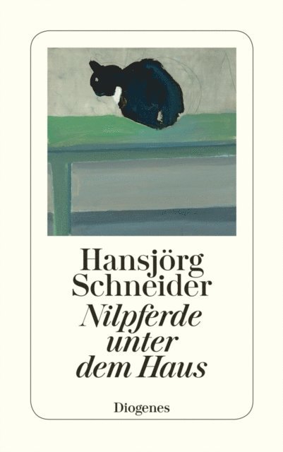 Hansjorg Schneider - Nilpferde unter dem Haus, E-bok
