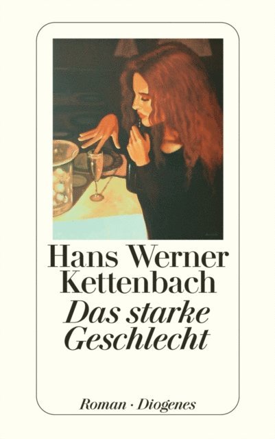 Hans Werner Kettenbach - Das starke Geschlecht, E-bok