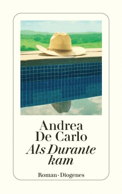Andrea De Carlo - Als Durante kam, E-bok
