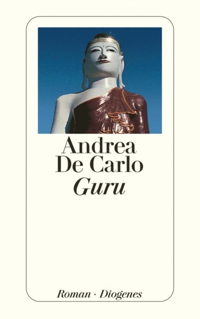 Andrea De Carlo - Guru, E-bok