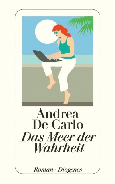 Andrea De Carlo - Das Meer der Wahrheit, E-bok