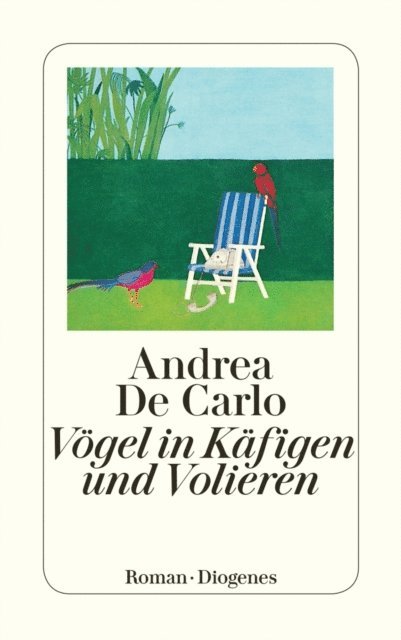 Andrea De Carlo - Vögel in Käfigen und Volieren, E-bok