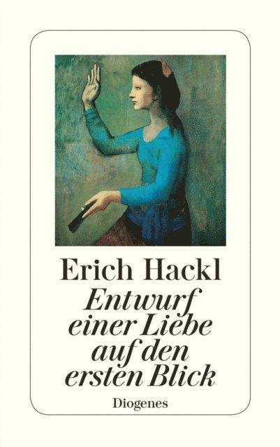 Erich Hackl - Entwurf einer Liebe auf den ersten Blick, E-bok