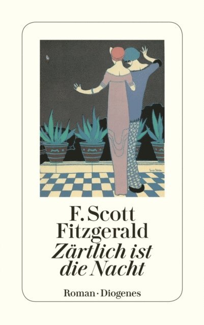 F. Scott Fitzgerald - Zärtlich ist die Nacht, E-bok