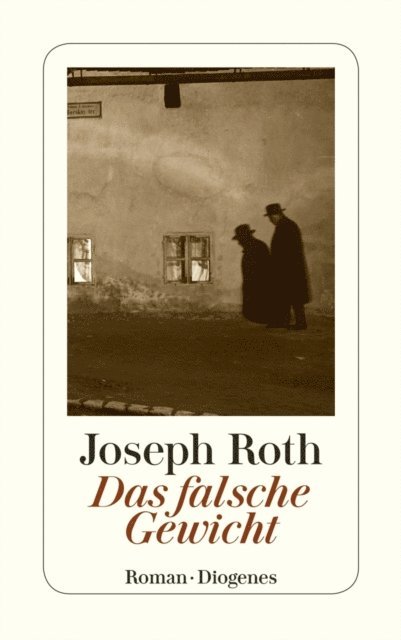 Joseph Roth - Das falsche Gewicht, E-bok