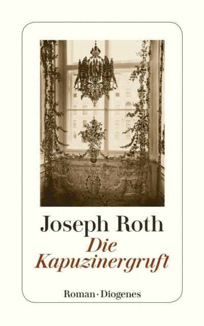 Joseph Roth - Die Kapuzinergruft, E-bok