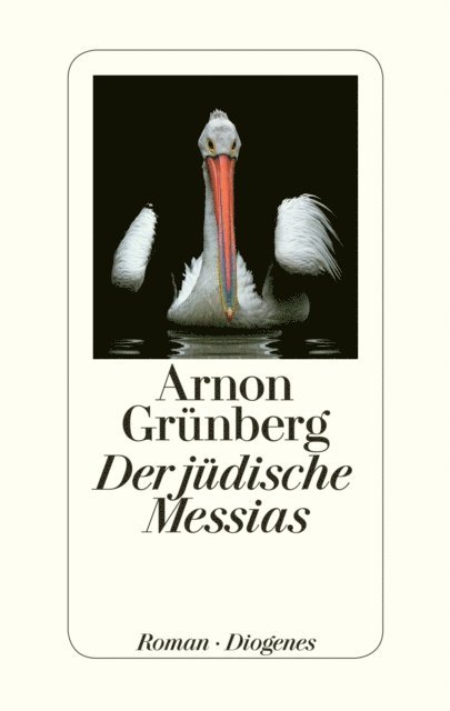 Arnon Grunberg - Der jüdische Messias, E-bok