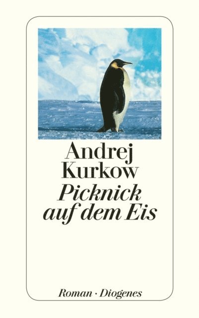 Andrej Kurkow - Picknick auf dem Eis, E-bok