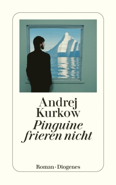 Andrej Kurkow - Pinguine frieren nicht, E-bok