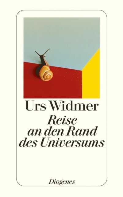 Urs Widmer - Reise an den Rand des Universums, E-bok