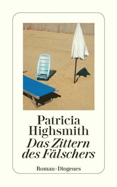 Patricia Highsmith, Paul Ingendaay - Das Zittern des Fälschers, E-bok