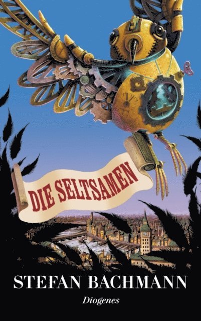 Stefan Bachmann - Die Seltsamen, E-bok