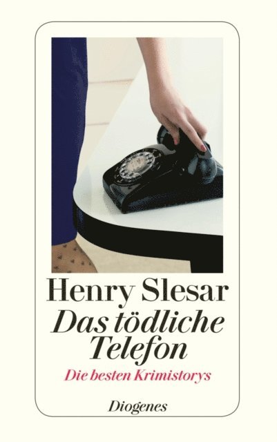 Henry Slesar - Das tödliche Telefon, E-bok